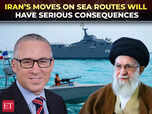 Image for 'Iran's moves on Sea routes will have serious…'